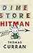 Dime Store Hitman