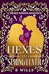 Hexes And Spring ...