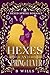 Hexes And Spring Fever by B.  Wills