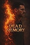 Dead Memory (Caius Vale Book 1)