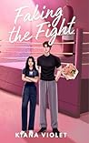 Faking the Fight