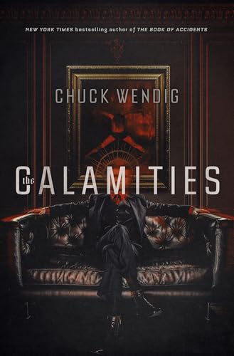 The Calamities (Kindle Edition)