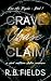 Crave, Chase, Claim: A Dark...