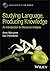 Studying Language, Producing Knowledge: An Introduction to Discourse Analysis (Linguistics in the World)