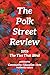 The Polk Street Review 2026...