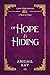 Of Hope and Hiding by Abigail Kay