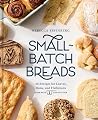 Small-Batch Bread...