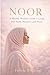 Noor: A Woman’s Path to Peace
