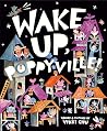 Wake Up, Poppyville!