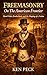 Freemasonry On The American Frontier by Ken Peck