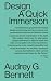 Design: A Quick Immersion (Quick Immersions Book 25)