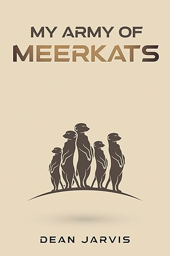 My Army of Meerkats
