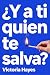 ¿Y a ti quién te salva? San...