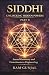 Siddhi – Unlocking Hidden P...