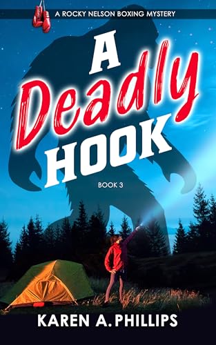 A Deadly Hook (Rocky Nelson Boxing Mystery Book 3)