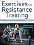 Exercises for Resistance Training: A Practical Guide to Technique, Cueing, and Coaching