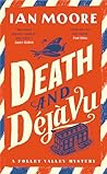 Death and Déjà Vu