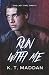 Run With Me