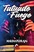 Tatuado a fuego (Spanish Edition)