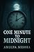 One Minute to Midnight: 50 ...