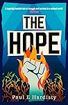 The Hope: The most explosive, utterly compelling, MUST-READ climate-emergency thriller of 2026