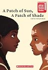 A Patch of Sun, A...