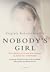 Nobody's Girl: En fortælling om at overleve overgreb og kæmpe for retfærdighed