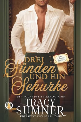 Drei Sünden und ein Schurke (Die Duchess Society) (German Edition)