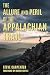 The Allure and Peril of the Appalachian Trail by Steve Carpenter