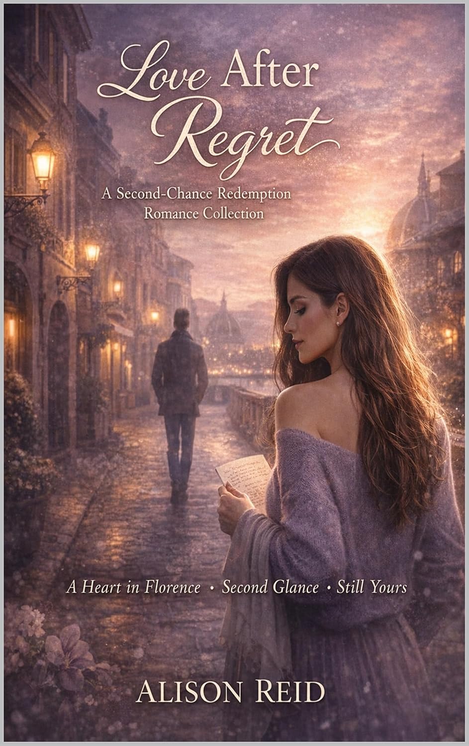 Love After Regret: A Second-Chance Redemption Romance Collection (The Ultimate Alison Reid Romance Collection: 15 Binge-Worthy Box Sets)