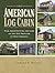 The American Log Cabin: Fol...