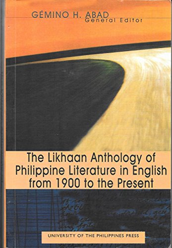 The Likhaan Anthology of Philippine Literature in English from 1900 to the Present
