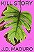 Kill Story