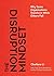 The Disruption Mindset: Why Some Organizations Transform While Others Fail