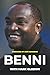 Benni: From Gangland to Greatness
