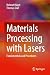 Materials Processing with L...