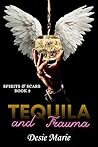 Tequila & Trauma