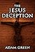 The Jesus Deception: A Mystical Midrashic Myth