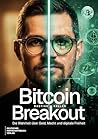 Bitcoin Breakout:...