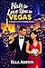 Hate To Love You In Vegas: An Enemies to Lovers Wedding Romance