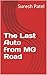 The Last Auto from MG Road