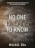 NO ONE KNEADS TO KNOW: A Sm...