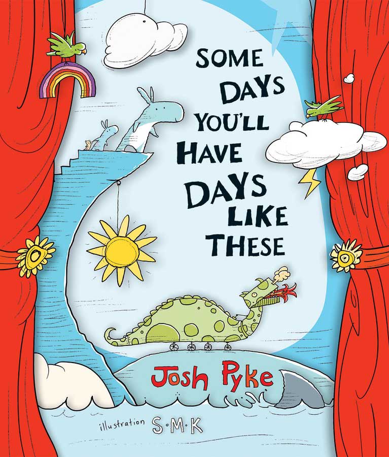 Some Days You'll Have Days Like These (Hardcover)