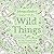 Wild Things: An Inky Coloring Book of Curious Creatures