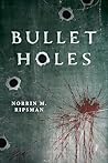 Bullet Holes