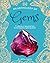 An Anthology of Gems: A Collection of Gemstones from Buried Treasures to Glittering Jewels (DK Little Anthologies)