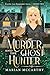 Murder and the Ghost Hunter by Marian McCarthy