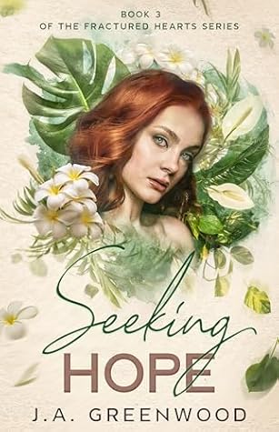Seeking Hope (Fractured Hearts #3)