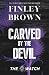Carved By The Devil (The Watch)