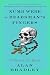 Numb Were the Beadsman's Fingers by Alan Bradley